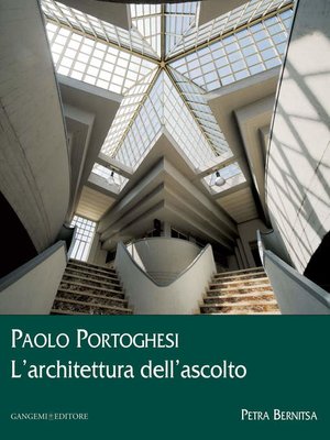 cover image of Paolo Portoghesi. L'architettura dell'ascolto